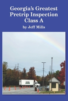 Paperback Georgia's Greatest Pretrip Inspection - Class A Book