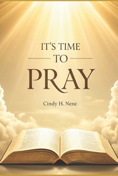 Time To Pray: Seeking Entrance Into God's Presence