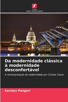 Paperback Da modernidade clássica à modernidade desconfortável [Portuguese] Book