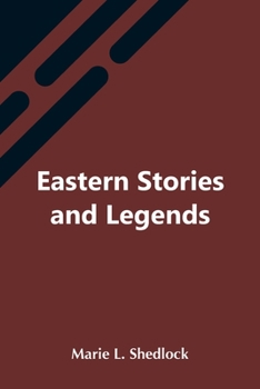 Eastern Stories and Legends