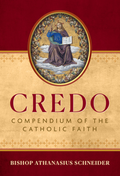 Hardcover Credo: Compendium of the Catholic Faith Book