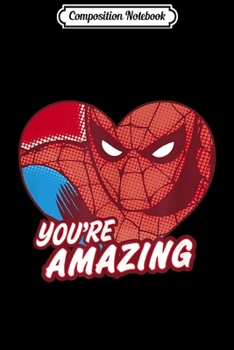 Paperback Composition Notebook: Marvel Spider-Man You're Amazing Heart Valentine Journal/Notebook Blank Lined Ruled 6x9 100 Pages Book