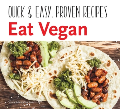 Paperback Eat Vegan: Quick & Easy Recipes Book