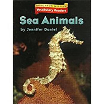 Paperback Houghton Mifflin Vocabulary Readers: Theme 3.3 Level 1 Sea Animals Book