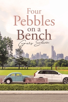 Paperback Four Pebbles on a Bench Book