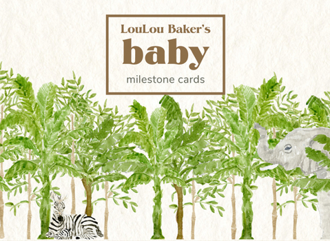 Cards Loulou Baker's Baby: Milestone Cards: 12 Monthly Cards Book