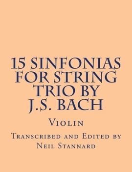 Paperback 15 Sinfonias for String Trio by J.S. Bach (Violin): Violin Book