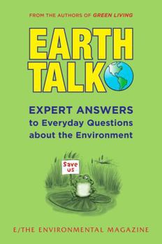 Paperback EarthTalk: Expert Answers to Everyday Questions About the Environment Book