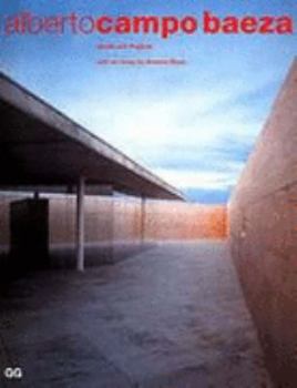 Paperback Alberto Campo Baeza: Works And Projects (Spanish and English Edition) [Spanish] Book