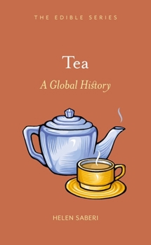 Hardcover Tea: A Global History Book