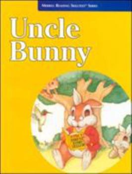 Spiral-bound Merrill Reading Skilltext(r) Series, Uncle Bunny Student Edition, Level 2.5 Book
