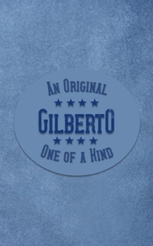 Paperback Gilberto: Personalized Writing Journal for Men Book