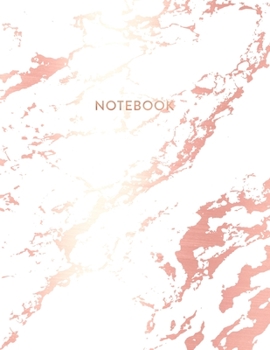 Notebook: Beautiful White Marble and Rose Gold | 8.5 x 11, 150 Wide Ruled Pages | Gift for Women and Teen Girls
