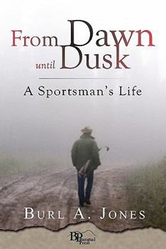 Paperback From Dawn Until Dusk Book
