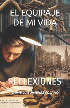 Paperback El Equipaje de Mi Vida: Reflexiones [Spanish] Book
