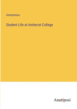 Student Life at Amherist College