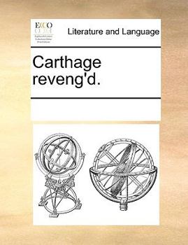 Paperback Carthage reveng'd. Book