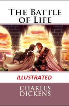 Paperback The Battle of Life Illustrated Book
