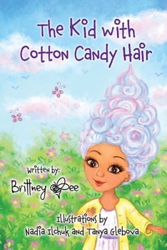 Paperback The Kid with Cotton Candy Hair Book