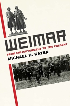 Hardcover Weimar: From Enlightenment to the Present Book