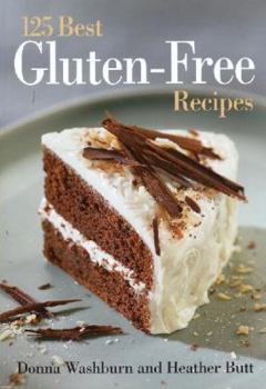 Paperback The 125 Best Gluten-Free Recipes Book