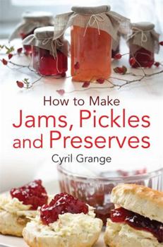 Paperback How to Make Jams Pickles and Presesrves Book