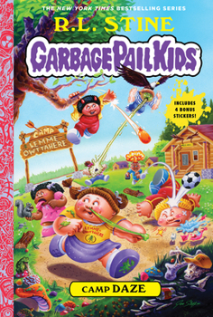 Hardcover Camp Daze (Garbage Pail Kids Book 3) Book