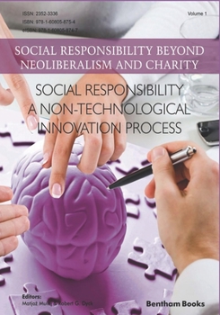 Paperback Social Responsibility - a Non-Technological Innovation Process: Social Responsibility Beyond Neoliberalism and Charity Book