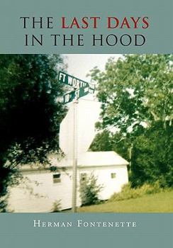 Paperback The Last Days in the Hood Book
