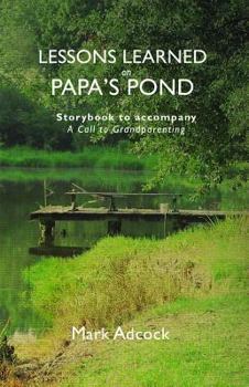 Paperback Lessons Learned on Papa's Pond Book