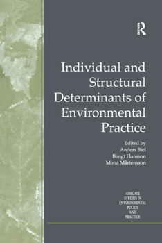 Hardcover Individual and Structural Determinants of Environmental Practice Book