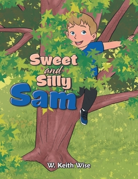 Paperback Sweet and Silly Sam Book