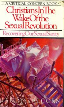 Paperback Christians in the wake of the sexual revolution: Recovering our sexual sanity Book