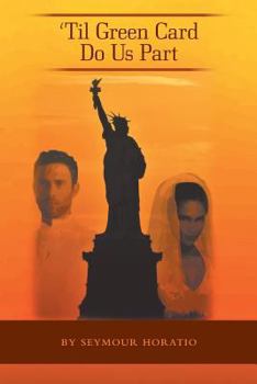 Paperback Til Green Card Do Us Part Book