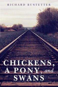 Paperback Chickens, A Pony, and Swans Book