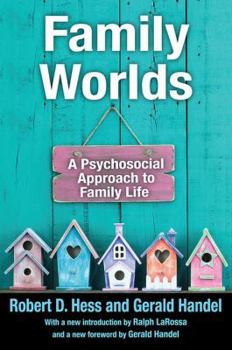 Paperback Family Worlds: A Psychosocial Approach to Family Life Book