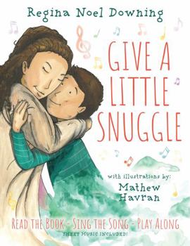 Paperback Give a Little Snuggle Book