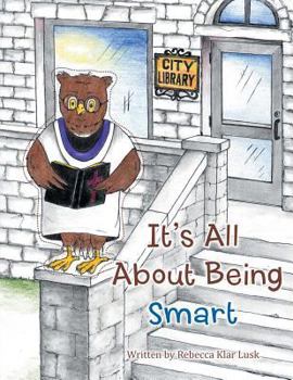 Paperback It's All About Being Smart Book