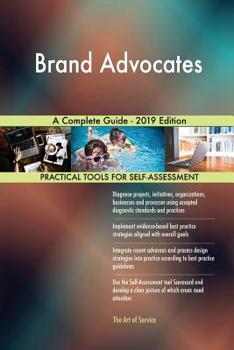 Paperback Brand Advocates A Complete Guide - 2019 Edition Book