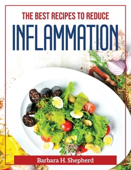 Paperback The Best Recipes to Reduce Inflammation Book