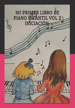 Paperback Mi Primer Libro de Piano Vol 2 [Spanish] Book