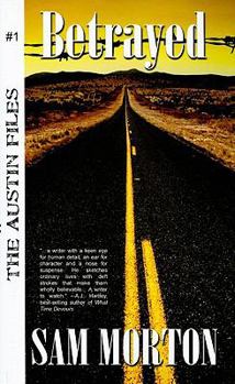 Paperback Betrayed: The Austin Files #1 Book