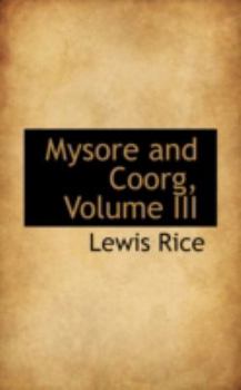Hardcover Mysore and Coorg, Volume III Book