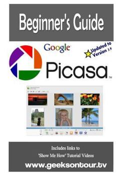 Paperback Picasa 3.9 Beginner's Guide: Managing Digital Pictures on your Computer Book