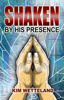 Paperback Shaken by His Presence Book