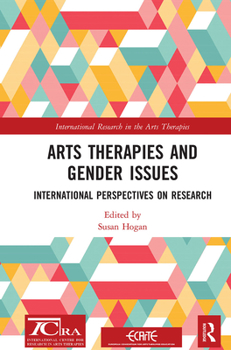 Paperback Arts Therapies and Gender Issues: International Perspectives on Research Book