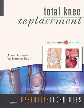 Hardcover Operative Techniques: Total Knee Replacement: Book, Website and DVD [With DVD] Book