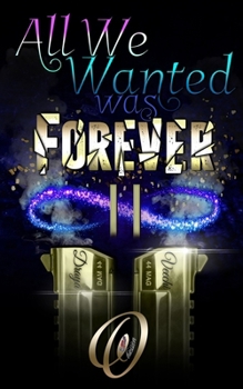 Paperback All We Wanted Was Forever 2: Book 2 of 2 Book