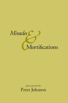 Paperback Miracles & Mortifications Book