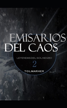 Paperback Emisarios del Caos [Spanish] Book